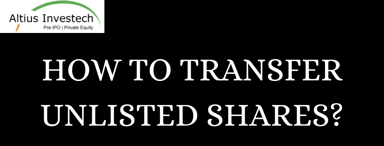 You are currently viewing How to Transfer Unlisted Share?
