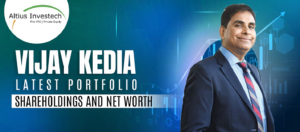 Read more about the article Vijay Kedia’s Latest Portfolio: An In-Depth Look at His Shareholdings and Net Worth