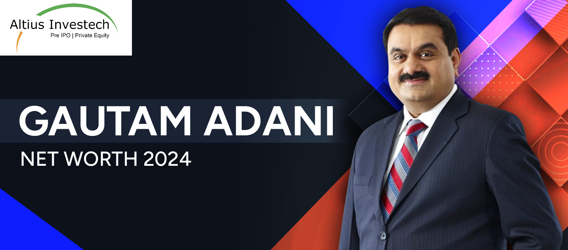 You are currently viewing How Gautam Adani Became One of India’s Wealthiest: A Journey to His Current Net Worth