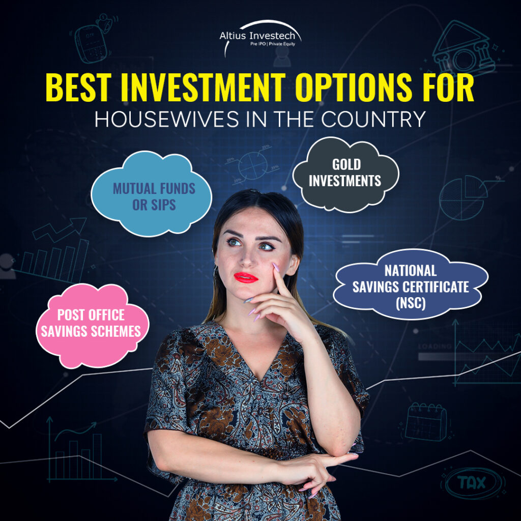 Best Investment Options for Housewives 
