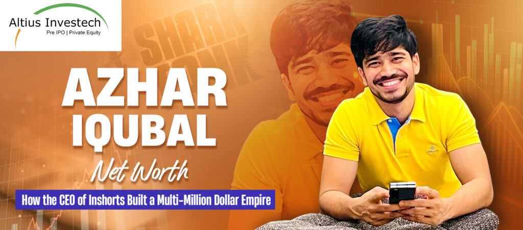 Azhar Iqubal Net Worth: How the CEO of Inshorts Built a Multi-Million Dollar Empire Blog Banner