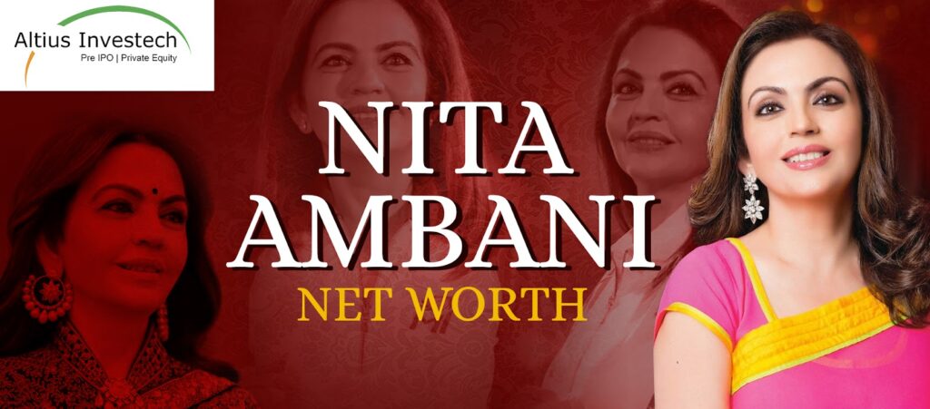 Nita Ambani Net Worth