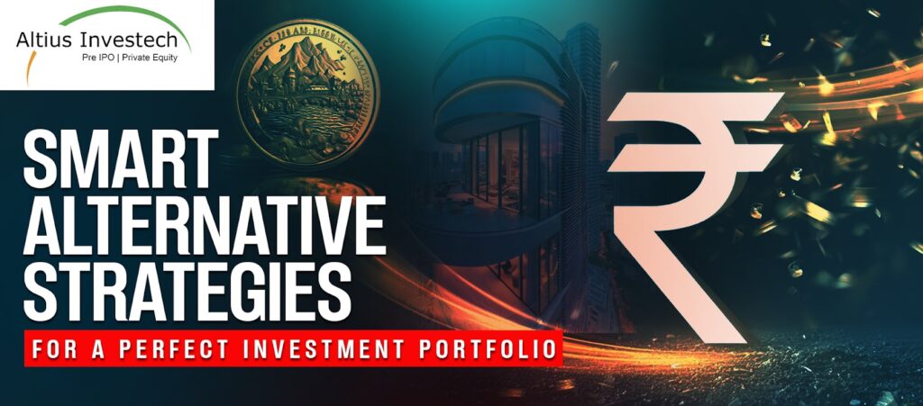 Strategies to Diversify your Investment Portfolio with Alternative Investments